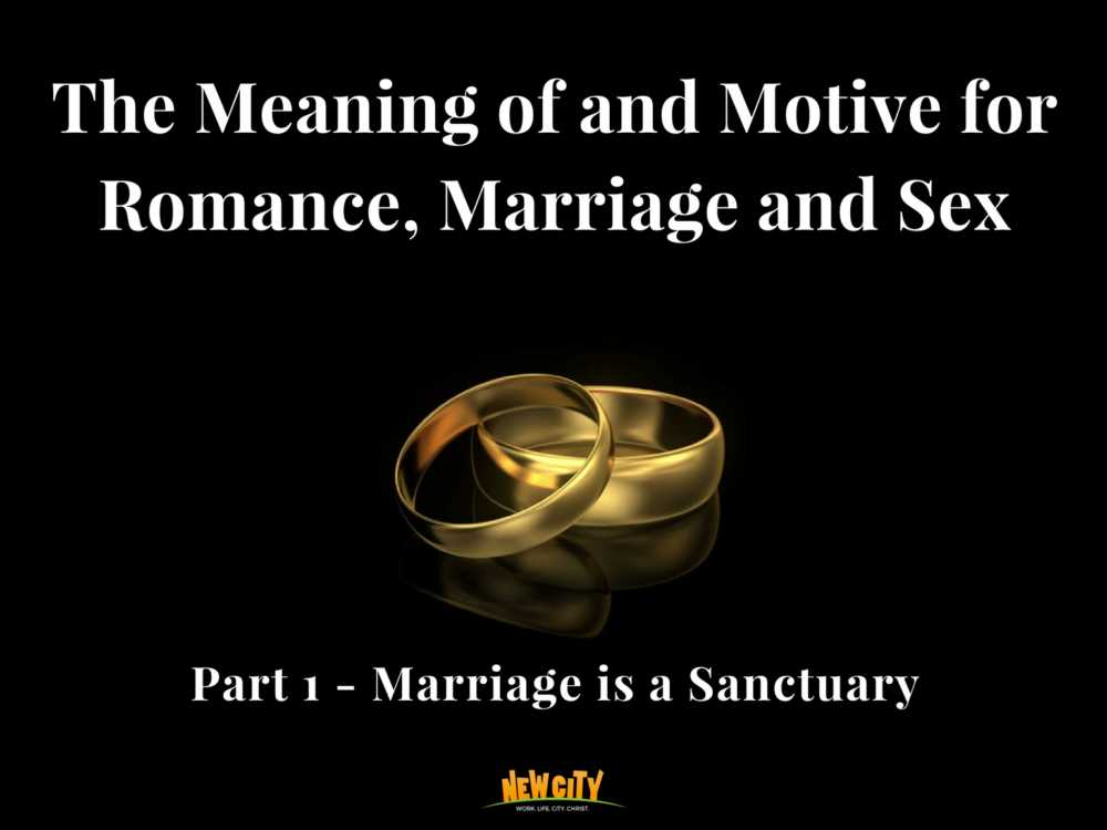 Marriage is a Sanctuary