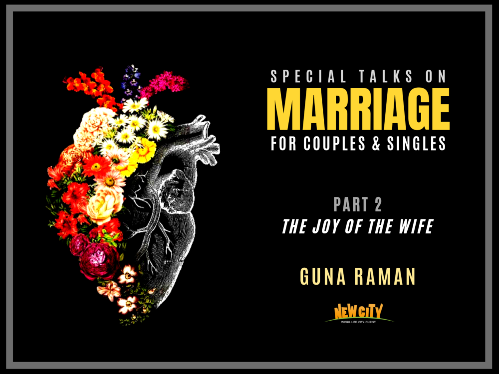 The Joy of the Wife - Guna Raman