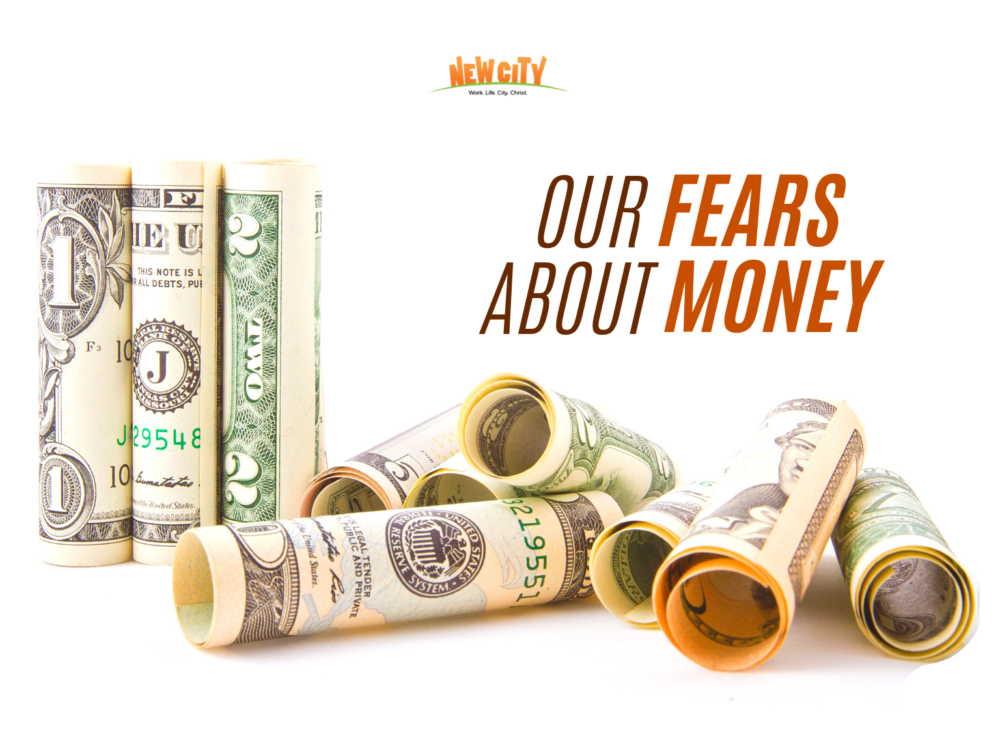 Our Fears about Money
