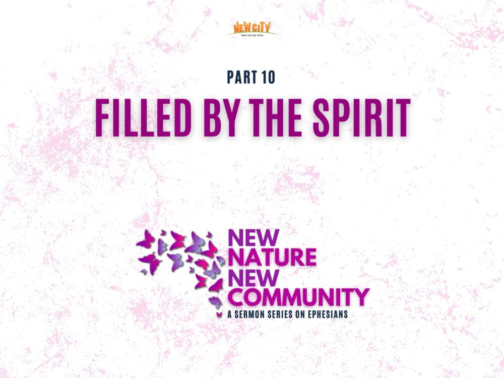 Part 10 - Filled By The Spirit